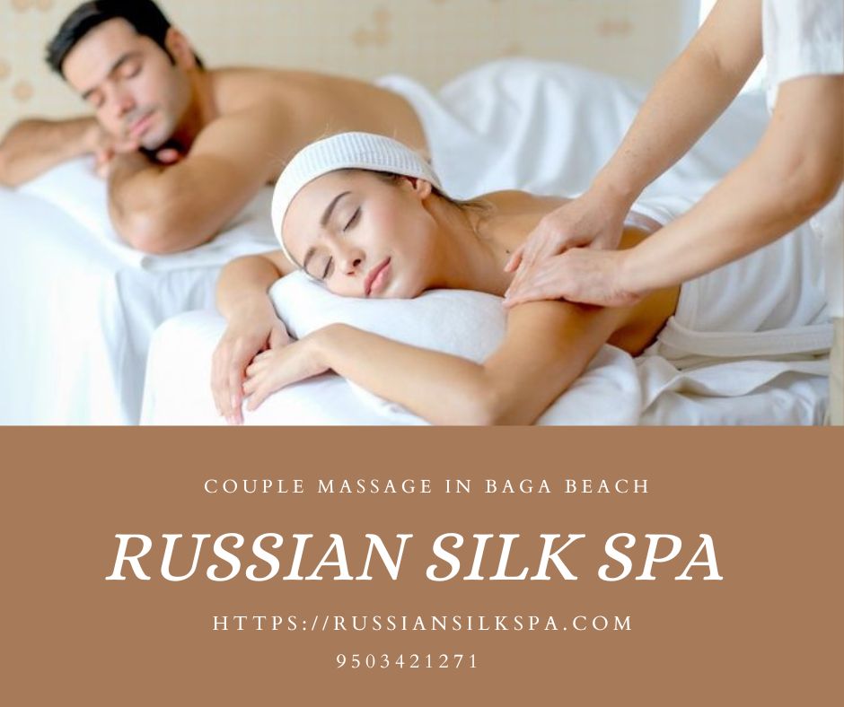 Read more about the article Couple Massage in Baga Beach – Russian Silk Spa