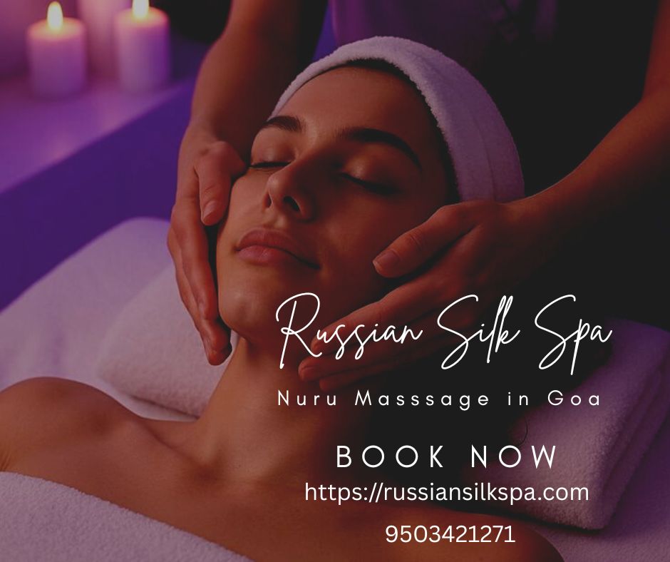 Read more about the article Nuru Massage in Goa – Russian Silk Spa