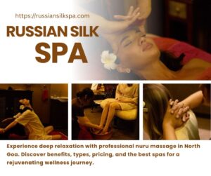Read more about the article Nuru Massage in North Goa – A Complete Guide to Ultimate Relaxation