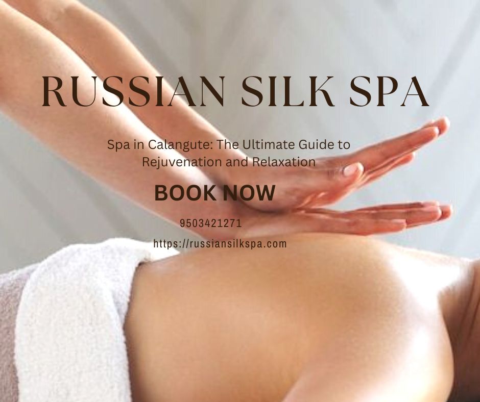 You are currently viewing Spa in Calangute: The Ultimate Guide to Rejuvenation and Relaxation