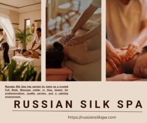 Read more about the article Full Body Massage Center in Goa – Russian Silk Spa