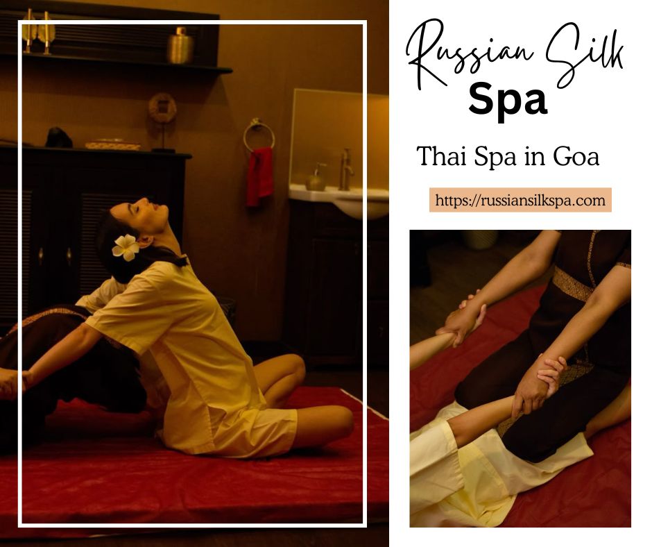 Read more about the article Thai Spa in Goa – Russian Silk Spa