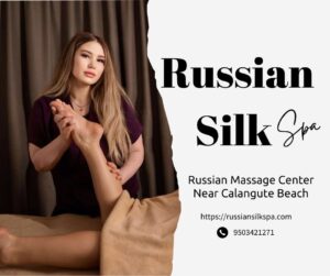 Read more about the article Russian Massage Center Near Calangute Beach