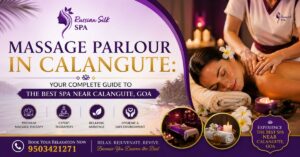 Read more about the article Massage Parlour in Calangute: Your Complete Guide to the Best Spa Near Calangute, Goa