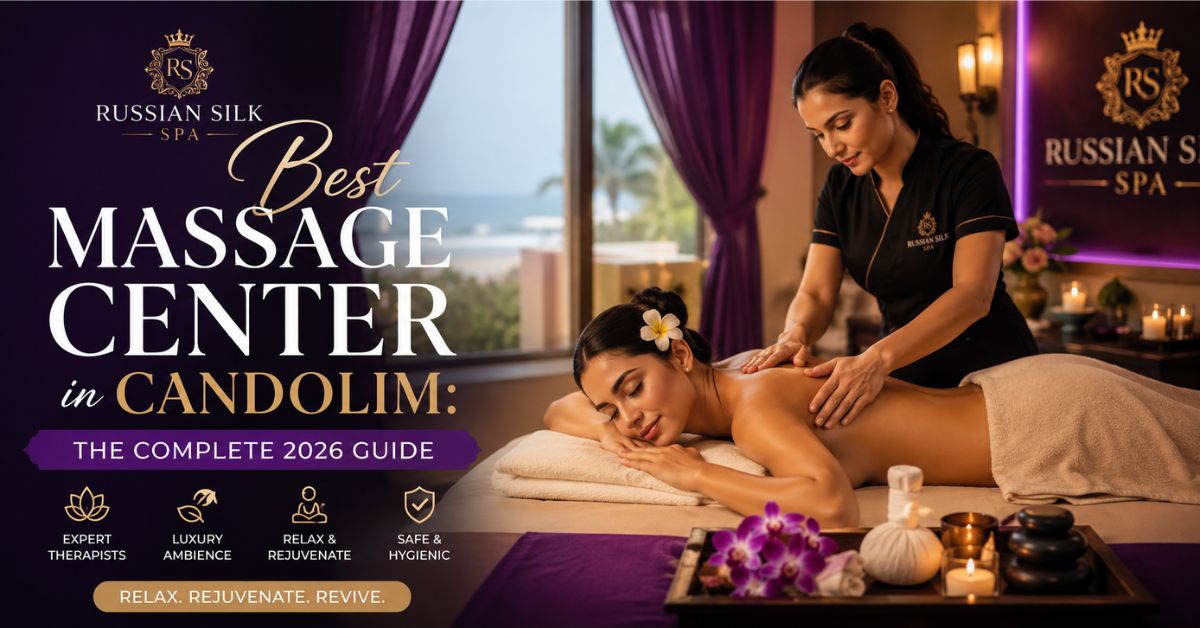 Read more about the article Best Massage Center in Candolim & Best Massage Parlor in Candolim: The Complete 2026 Guide