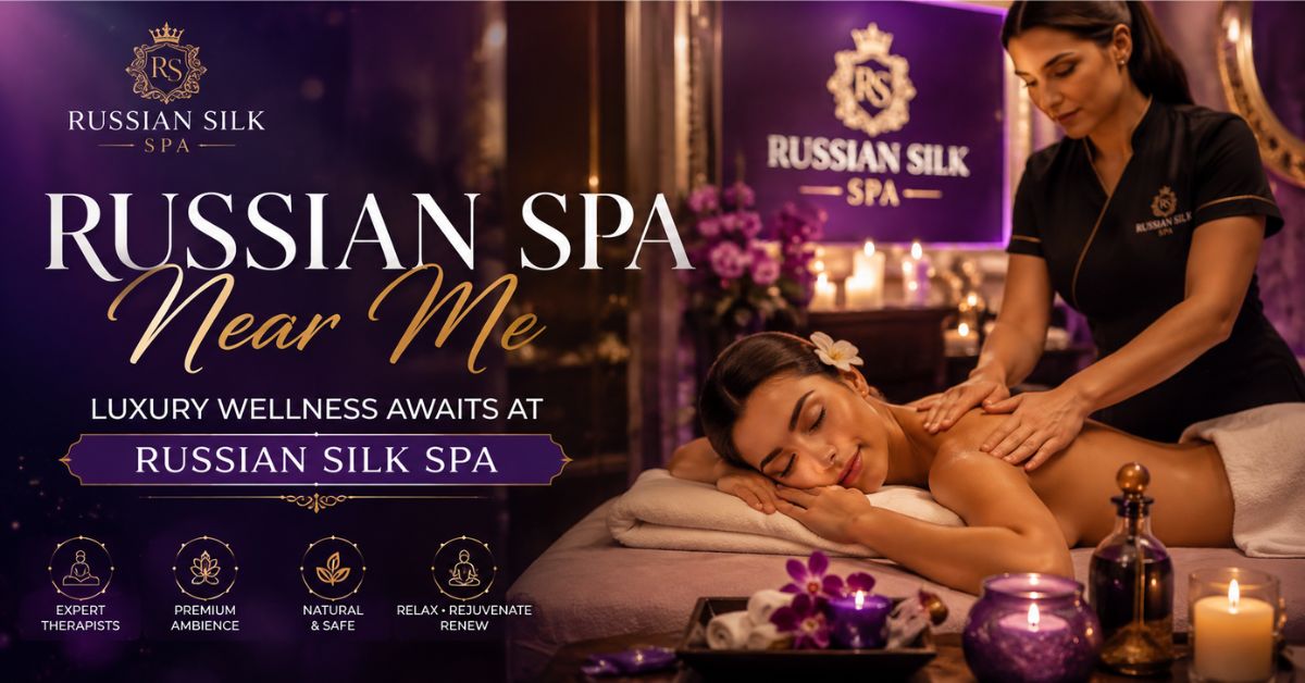 Read more about the article Russian Spa Near Me: Luxury Wellness Awaits at Russian Silk Spa