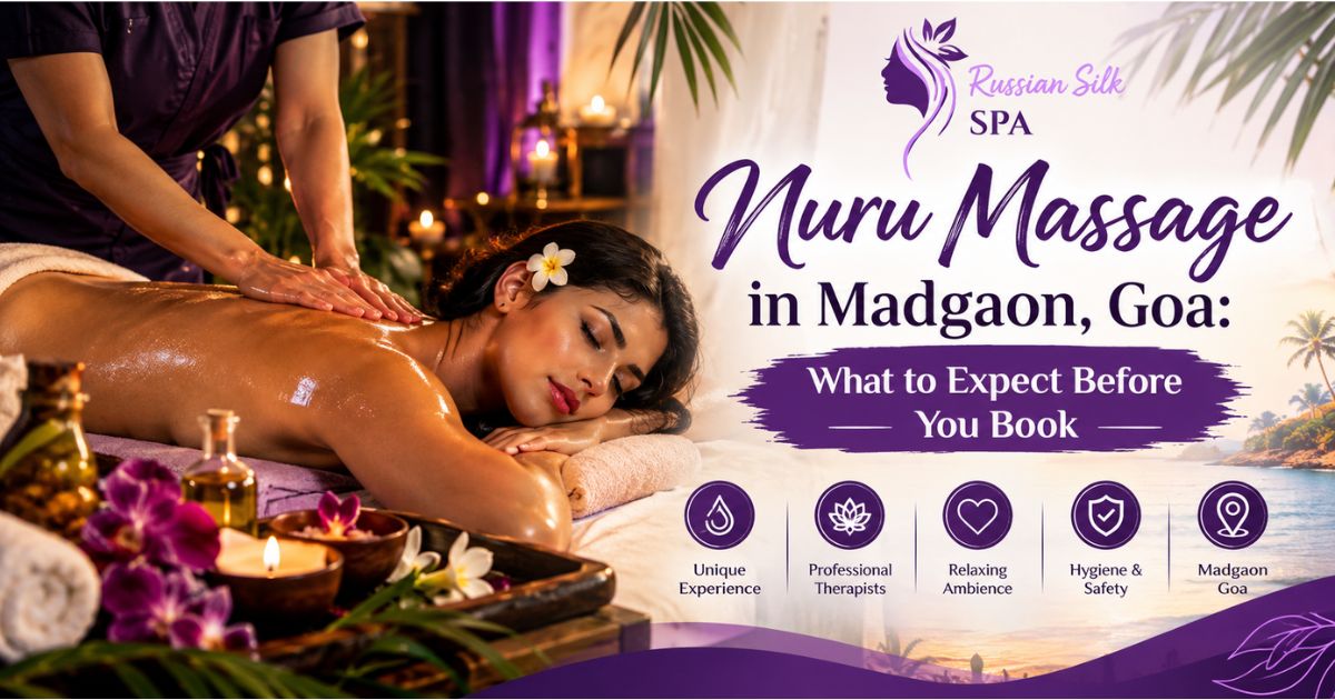 Read more about the article Nuru Massage in Madgaon, Goa: What to Expect Before You Book